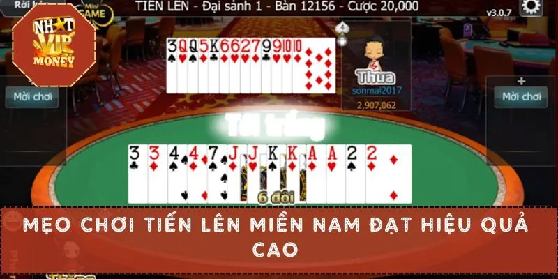 Mẹo chơi tiến lên miền nam đạt hiệu quả cao