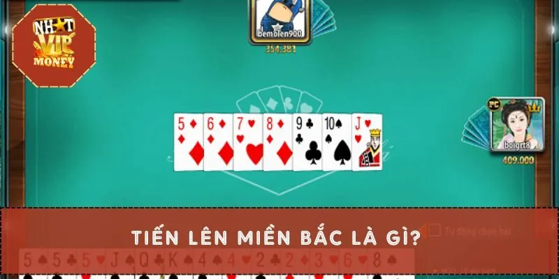 Tiến lên miền Bắc là gì?